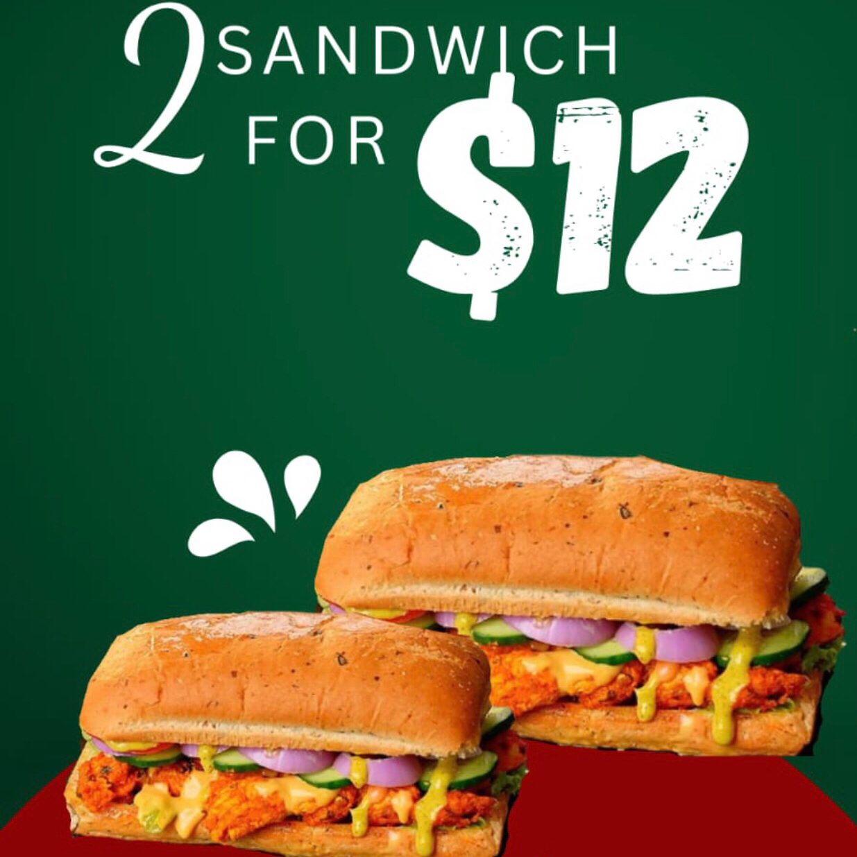 2 Sandwich For $12.